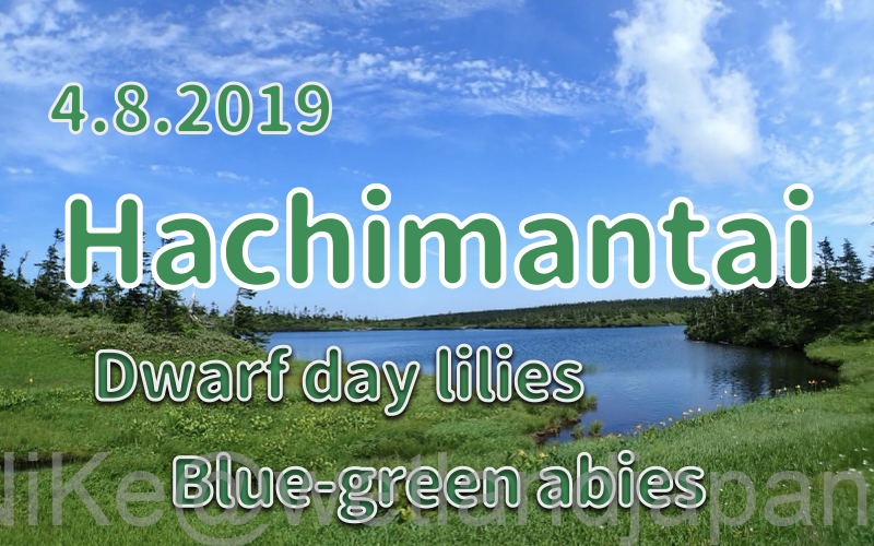 4.8.2019 Hachimantai, Iwate, Japan in Summer